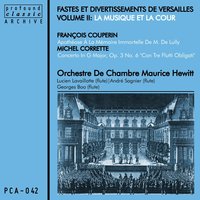 Apothéose à la mémoire immortelle de Monsieur De Lully: Réunion des goûts français et italien. Lully jouant le sujet et Corelli l'accompagnement - Orchestre de chambre Hewitt & Франсуа Куперен