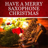 The Christmas Song - Saxophone Dreamsound