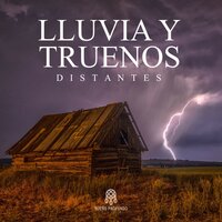 Lluvia y Truenos Distantes, Pt. 17 - Lluvia del Bosque & Lluvia para dormir & Sueño Profundo Club