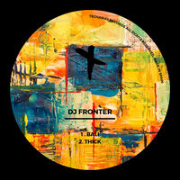Thick - DJ Fronter