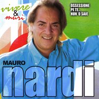 Nun si cchiu' tu - Mauro Nardi