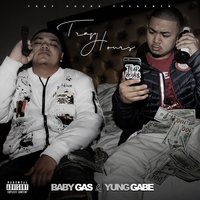 Never Goin Broke - Baby Gas & Yung Gabe & Joseph Kay
