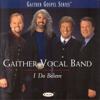 On The Authority - Gaither Vocal Band