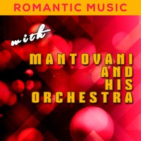 Romance - Mantovani and His Orchestra