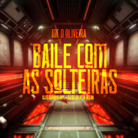 Baile Com as Solteiras - MC D OLIVEIRA & Dj Gs da Reta velha & Dj Claudinho Mpc