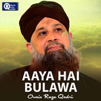 Jaam Ulfat Ka Pilado - Owais Raza Qadri
