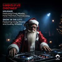 Snow (In The City) - Louie Vega & Elements Of Life & Cindy Mizelle & Audrey Wheeler