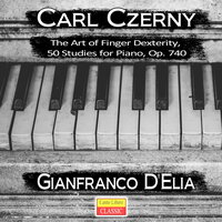The Art of Finger Dexterity, Op. 740: No. 35, Molto allegro - Gianfranco D'Elia & Карл Черни