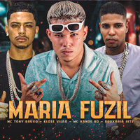 Maria Fuzil - Mc Tony Bruxo & Mc Xande Rd & Klose Vilão & Bruxaria HITs