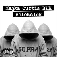 Ezek a lányok egyre vékonyabbak - Majka & Curtis & BLR