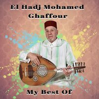 Selem ala modame - El Hadj Mohamed el Ghaffour