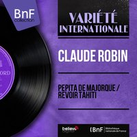 Revoir Tahiti - Claude Robin & Bernard Joss et son orchestre