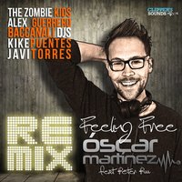 Feeling Free - Oscar Martínez & Peter Pou