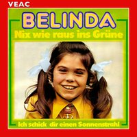 Ich schick dir einen Sonnenstrahl - Belinda
