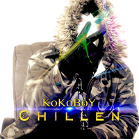 Chillen - KOKOBOY