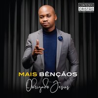 Deus Acredita Em Ti - Mais Bênçãos