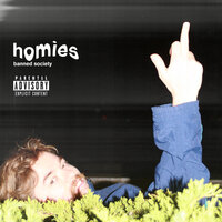 Homeboy - banned society & Tavi