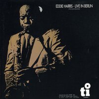 Scatting Unlyrically Simultaneously - Eddie Harris