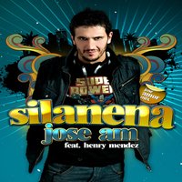 Silanena - Jose AM & Henry Mendez