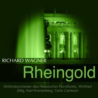 Das Rheingold, Scene I: "Der Welt Erbe" (Alberich, Woglinde, Wellgunde, Flosshilde) - Sinfonieorchester des Hessischen Rundfunks & Winfried Zillig & Christa Ludwig & Käthe Lindloff & Hanna Clauss & Jean Stern & Рихард Вагнер