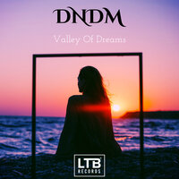 Valley of Dreams - DNDM