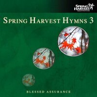 Christ the Lord Is Risen Today - Spring Harvest