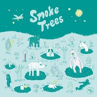 Seven - Smoke Trees