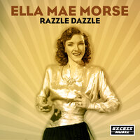 It Ain't Necessarily So - Ella Mae Morse