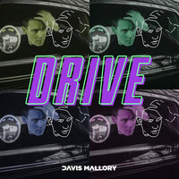 Drive - Davis Mallory