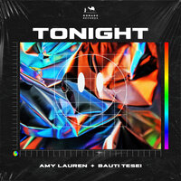 Tonight (Extended) - Amy Lauren & Bauti Tesei