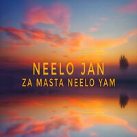 Ta Me Malang Jan Yeh Za Masta Malanga - Neelo Jan