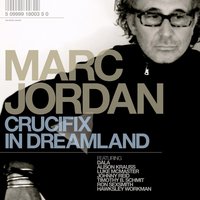 Geronimos Fire (featuring Hawksley Workman) - Marc Jordan