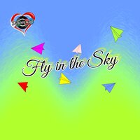 Fly in the Sky - DjEnergy & ALICE