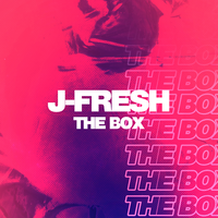 The Box - J-Fresh