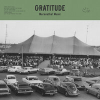 Gratitude - Maranatha! Music