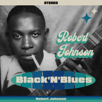 Preaching Blues - Robert Johnson