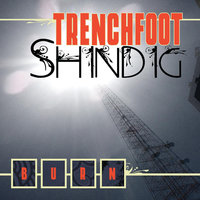 Ebb and Flow - Trenchfoot Shindig