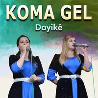 Cemila - Koma Gel