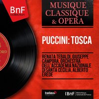 Tosca, Act I, Scene 8: Un tal baccano in chiesa! (Scarpia, Sagrestano, Spoletta) - Orchestra dell'Accademia Nazionale di Santa Cecilia & Alberto Erede & Enzo Mascherini & Piero De Palma & Fernando Corena & Джакомо Пуччини