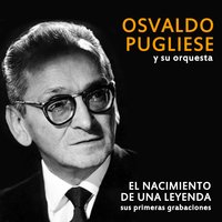 Nada Más Que un Corazón - Osvaldo Pugliese y su Orquesta