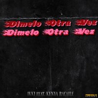 Dímelo Otra Vez - Ikki & Kenya Racaile