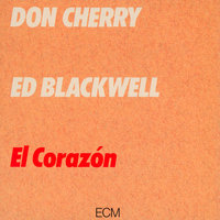 Street Dancing - Don Cherry & Ed Blackwell