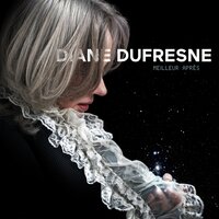 Tes mains sur mon visage - Diane Dufresne