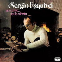 Si Usted Me Lo Consiente - Sergio Esquivel