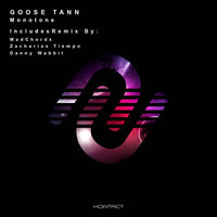 Monotone - Goose Tann & Danny Wabbit