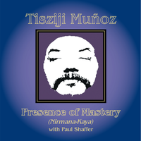 Time Begging For Space - Tisziji Muñoz & Paul Shaffer