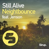 Still Alive - Neightbounce feat. Jenson & Neightbounce & Jenson