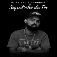 Segredinho da Fm - MC ALEF