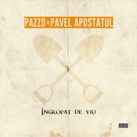 Chipuri de ceară - Pazzo & Pavel Apostatul