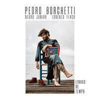 Linhas de Tempo - Pedro Borghetti